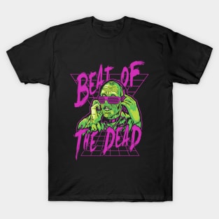 Beat of the dead T-Shirt